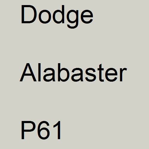 Dodge, Alabaster, P61.