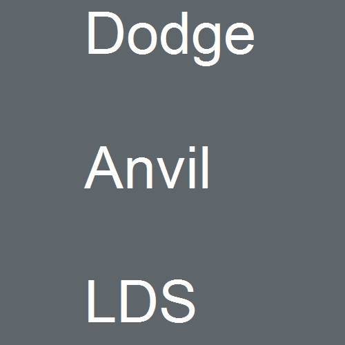 Dodge, Anvil, LDS.