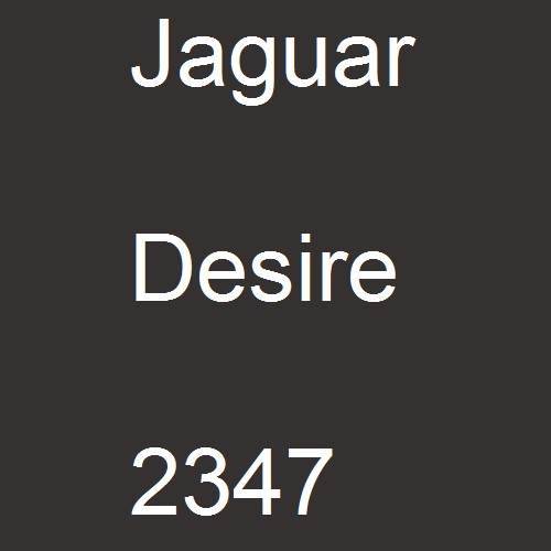 Jaguar, Desire, 2347.