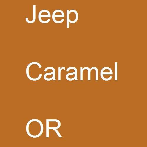 Jeep, Caramel, OR.