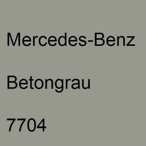 Mercedes-Benz, Betongrau, 7704.