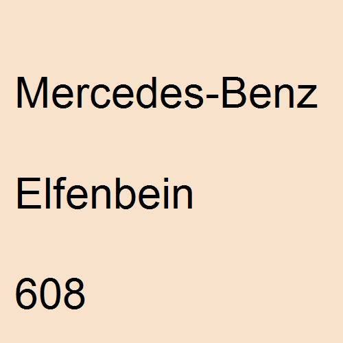 Mercedes-Benz, Elfenbein, 608.