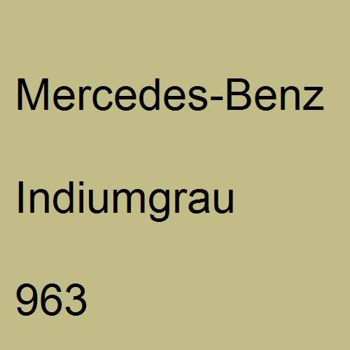 Mercedes-Benz, Indiumgrau, 963.