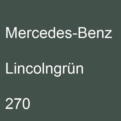 Mercedes-Benz, Lincolngrün, 270.