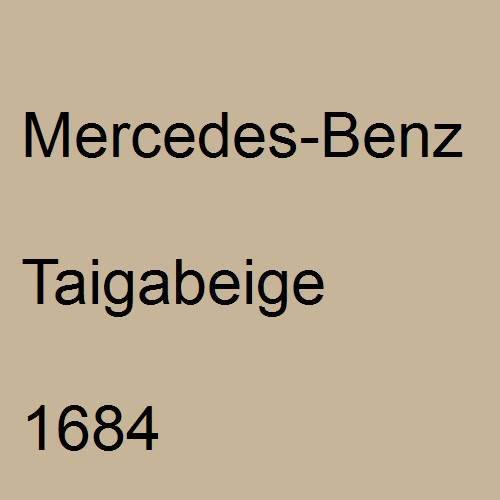 Mercedes-Benz, Taigabeige, 1684.