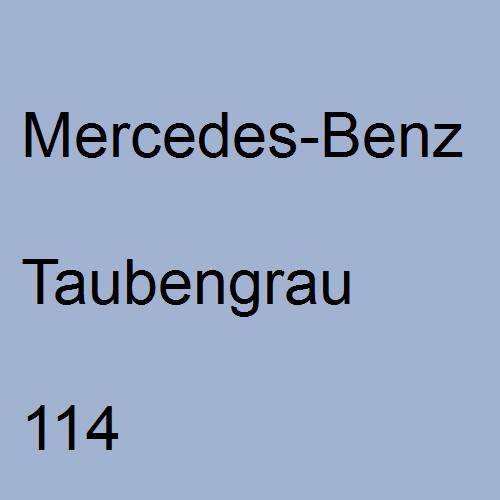 Mercedes-Benz, Taubengrau, 114.