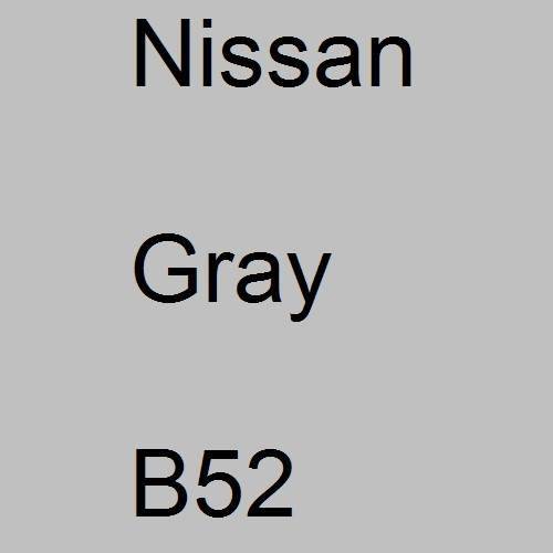 Nissan, Gray, B52.