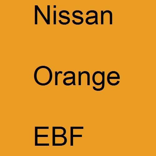 Nissan, Orange, EBF.