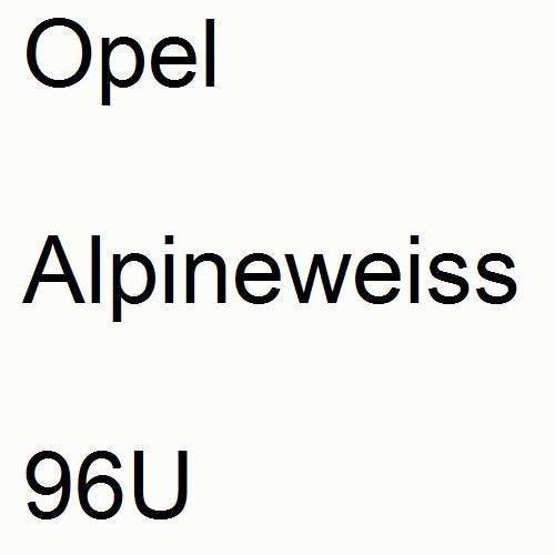 Opel, Alpineweiss, 96U.