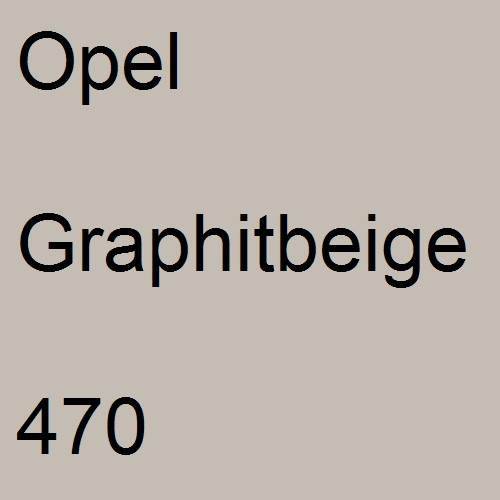 Opel, Graphitbeige, 470.