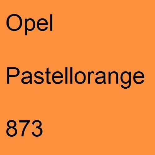 Opel, Pastellorange, 873.