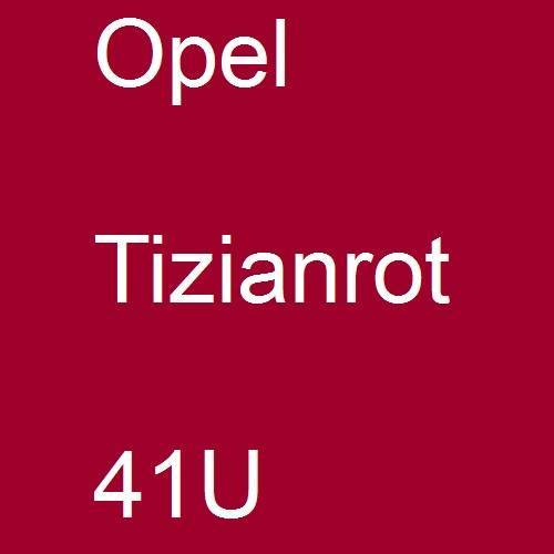 Opel, Tizianrot, 41U.