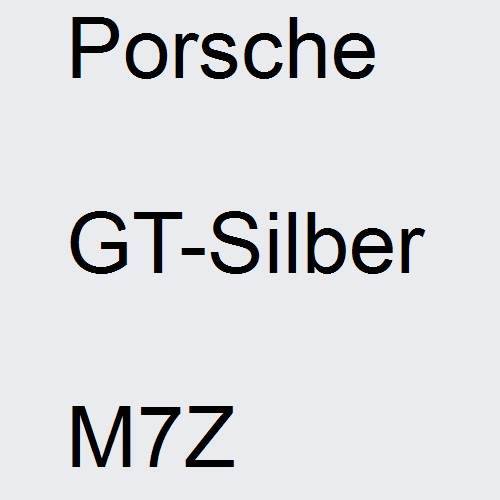 Porsche, GT-Silber, M7Z.