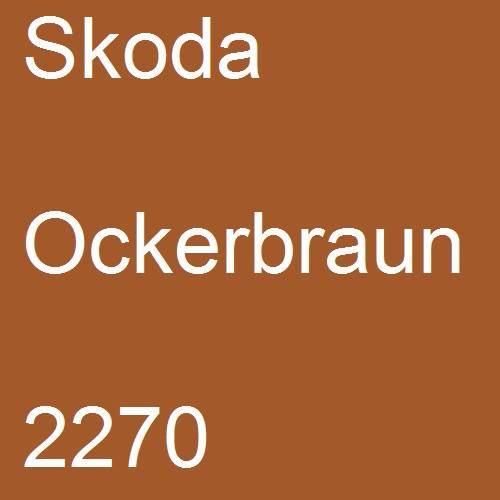 Skoda, Ockerbraun, 2270.