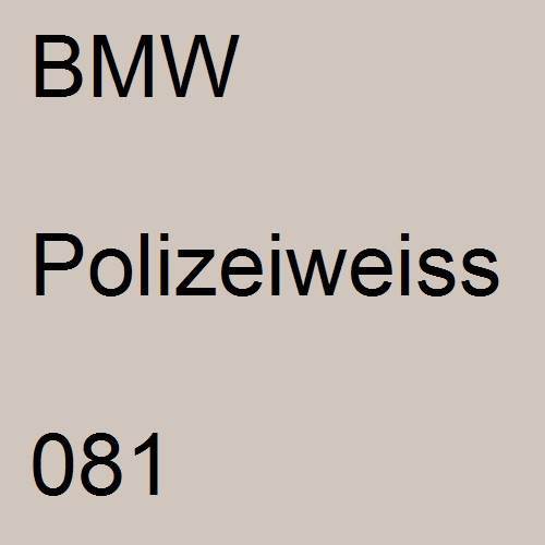 BMW, Polizeiweiss, 081.