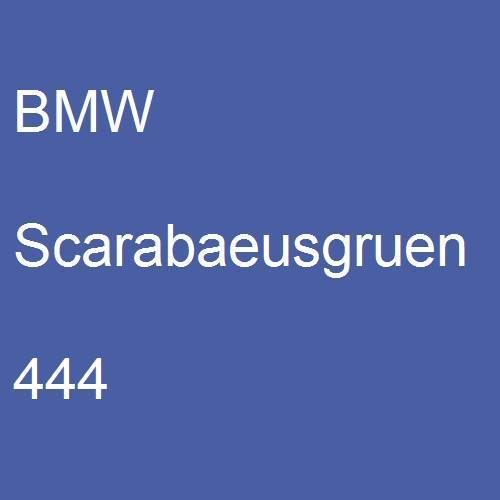 BMW, Scarabaeusgruen, 444.