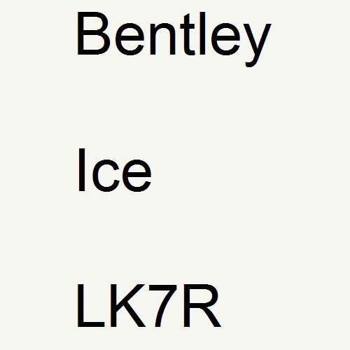 Bentley, Ice, LK7R.