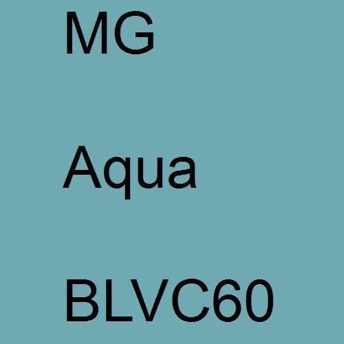 MG, Aqua, BLVC60.