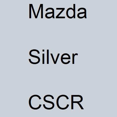 Mazda, Silver, CSCR.