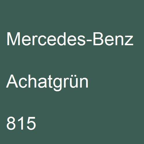 Mercedes-Benz, Achatgrün, 815.