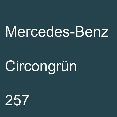 Mercedes-Benz, Circongrün, 257.