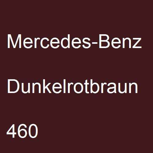 Mercedes-Benz, Dunkelrotbraun, 460.