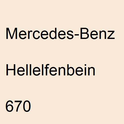 Mercedes-Benz, Hellelfenbein, 670.