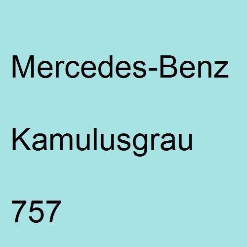 Mercedes-Benz, Kamulusgrau, 757.