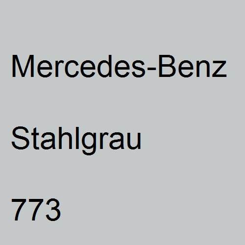 Mercedes-Benz, Stahlgrau, 773.