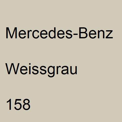 Mercedes-Benz, Weissgrau, 158.