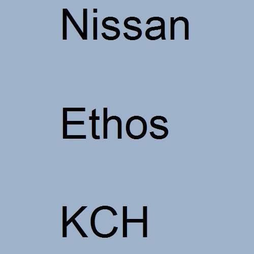 Nissan, Ethos, KCH.