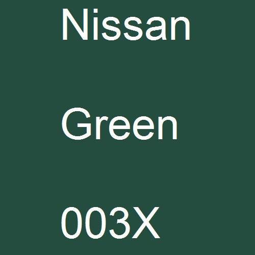 Nissan, Green, 003X.