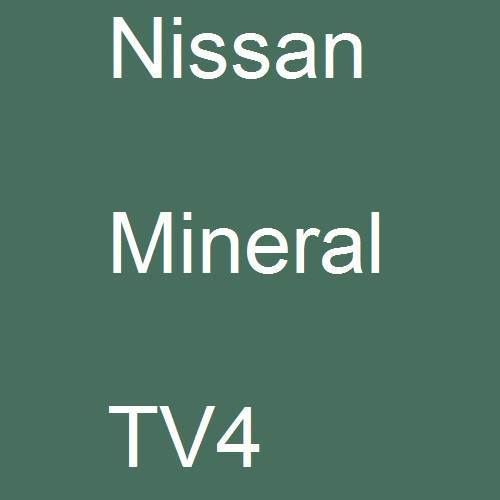 Nissan, Mineral, TV4.