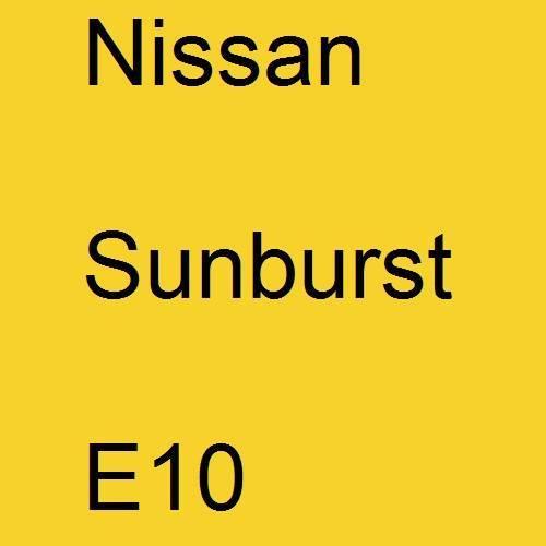 Nissan, Sunburst, E10.