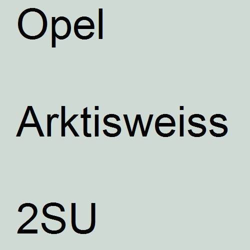 Opel, Arktisweiss, 2SU.