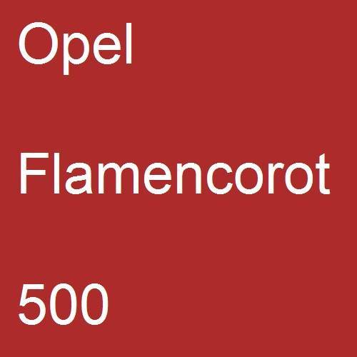Opel, Flamencorot, 500.
