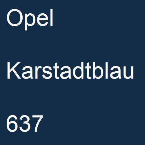 Opel, Karstadtblau, 637.