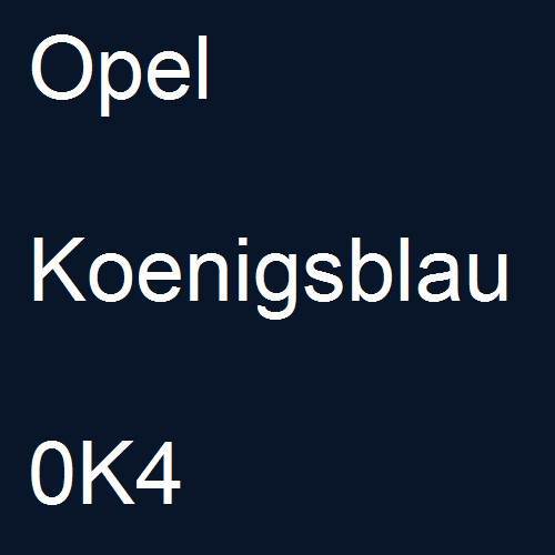 Opel, Koenigsblau, 0K4.