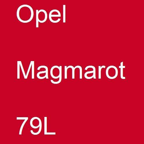 Opel, Magmarot, 79L.