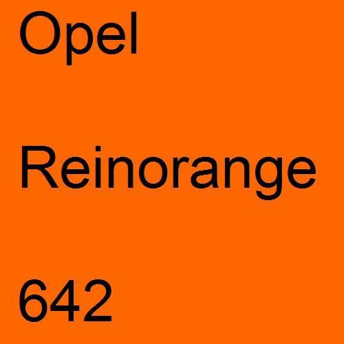 Opel, Reinorange, 642.