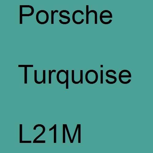 Porsche, Turquoise, L21M.