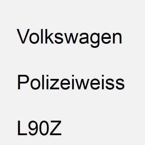 Volkswagen, Polizeiweiss, L90Z.