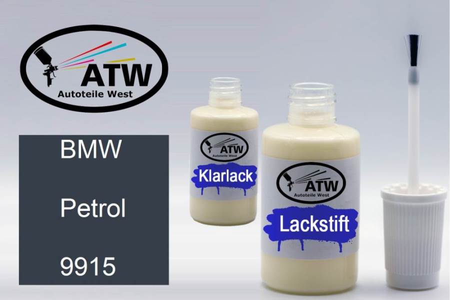 BMW, Petrol, 9915: 20ml Lackstift + 20ml Klarlack - Set, von ATW Autoteile West.